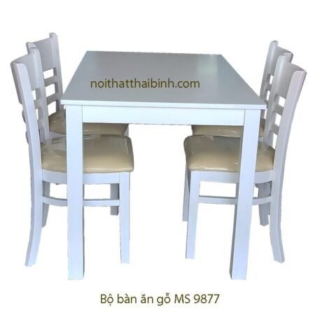 Bộ bàn ăn gỗ màu trắng hiện đại MS 9877 Giá bán = 3.900.000 đ
